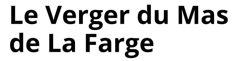 Le Verger du Mas de La Farge